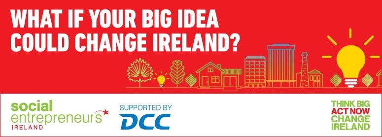 What if your big idea could change Ireland?