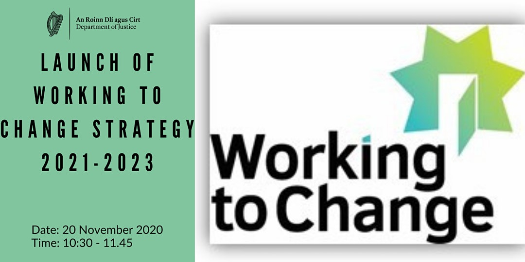 Launch of Working to Change – Department of Justice Social Enterprise and Employment Strategy 2021-2023