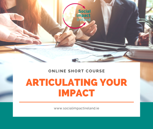 Social Impact Ireland: Articulating your Impact