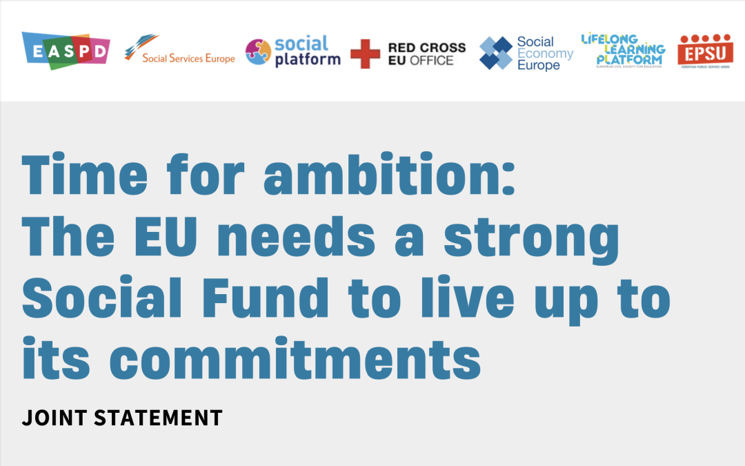 Time for ambition: The EU needs a strong Social Fund to live up to its commitments